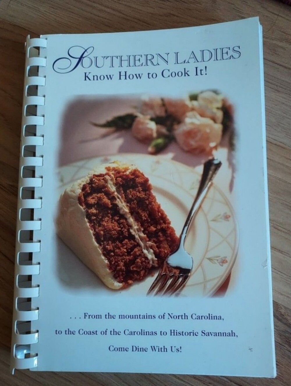 Southern Ladies Know How To Cook It By Sharon Strickland & Rosemary Newman 1998
